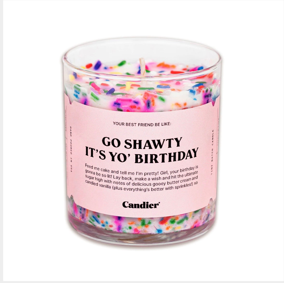 Candier | Go Shawty its yo birthday candle| shop now | Tullyhaize