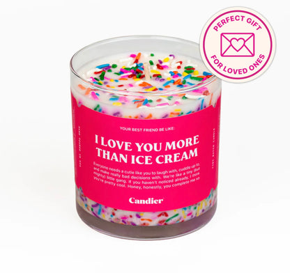 I love you more than Ice Cream
