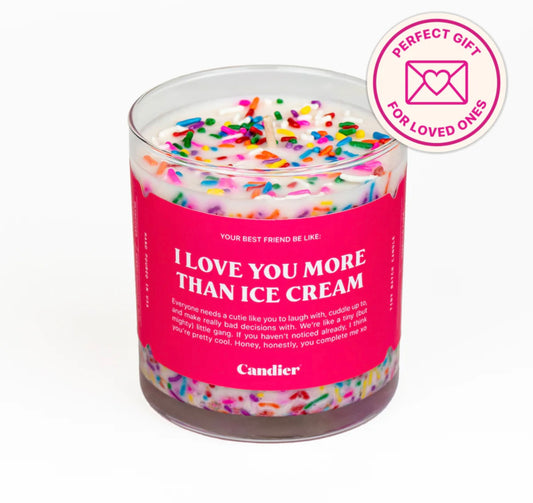 I love you more than Ice Cream
