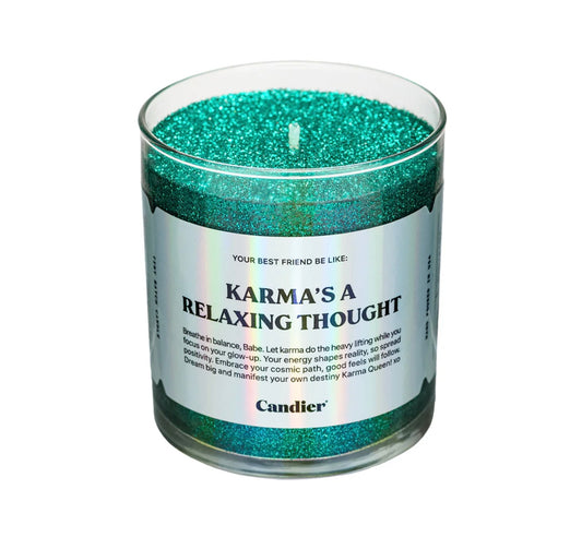 PRE ORDER Karmas a relaxing thought
