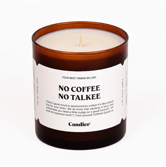 No coffee no talkee