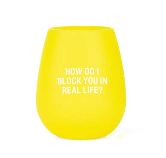 How do I block you in real life cup