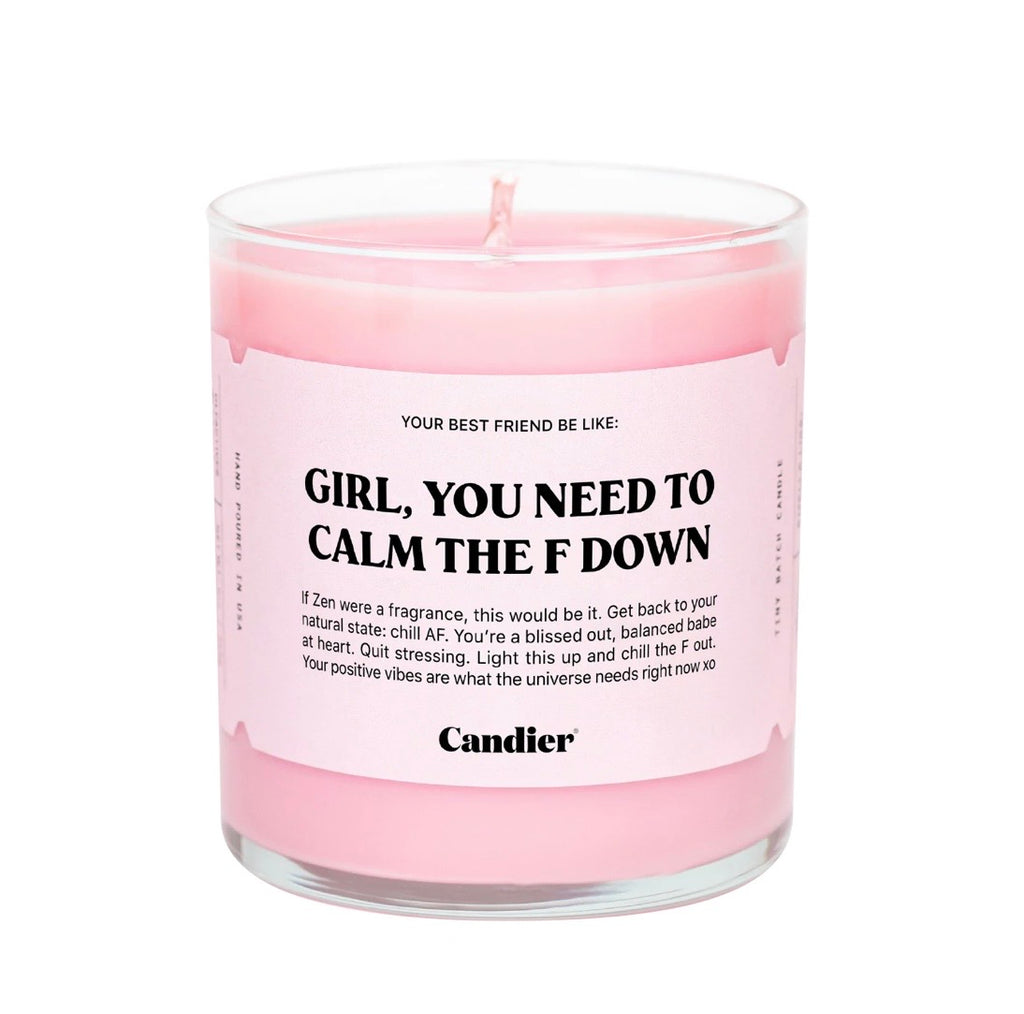 Candier | Girl you need to calm the F down candle| shop now | Tullyhaize