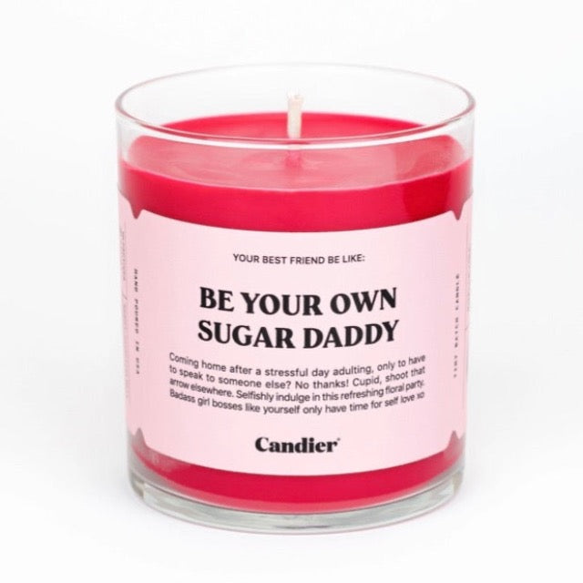 Candier | original Be your own sugar daddy candle| shop now | Tullyhaize