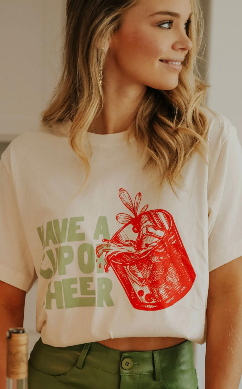 Have a cup of cheer T-shirt