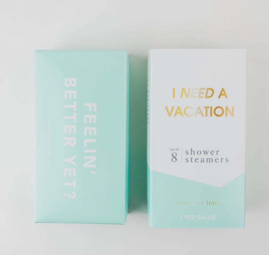 Chez Gagne | I need a vacation shower steamer | shop now | Tullyhaize