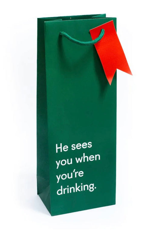 He see’s you when your drinking gift bag