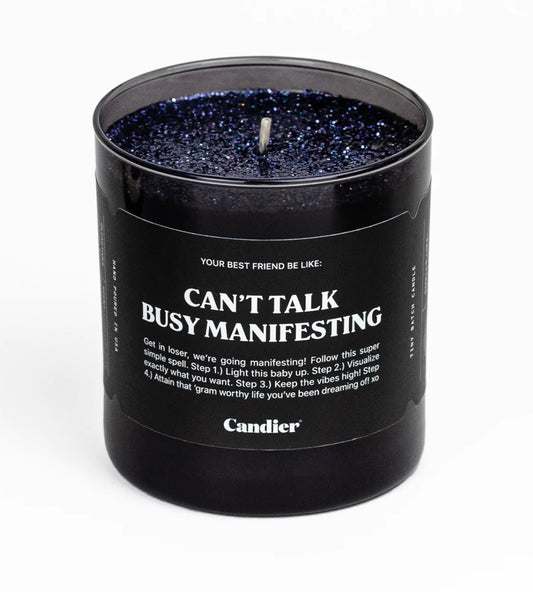 Can’t talk…manifesting candle
